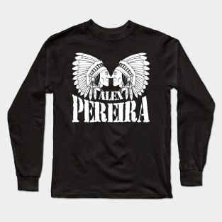 Alex Pereira Long Sleeve T-Shirt